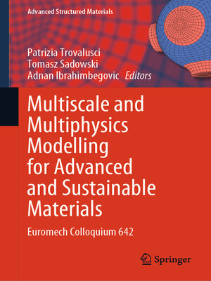 cover image of Multiscale and Multiphysics Modelling for Advanced and Sustainable Materials